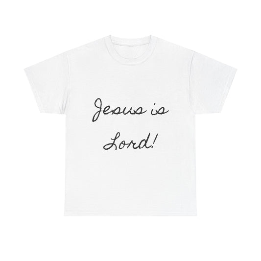 Jesus is Lord Tee